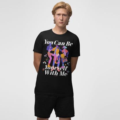 Be Yourself T-shirt