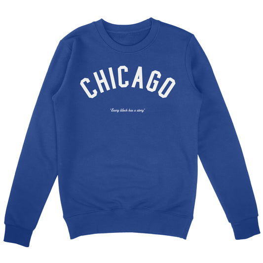 Chicago Story Sweatshirt