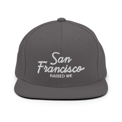 San Francisco Raised Me Hat