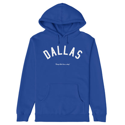 Dallas Story Hoodie