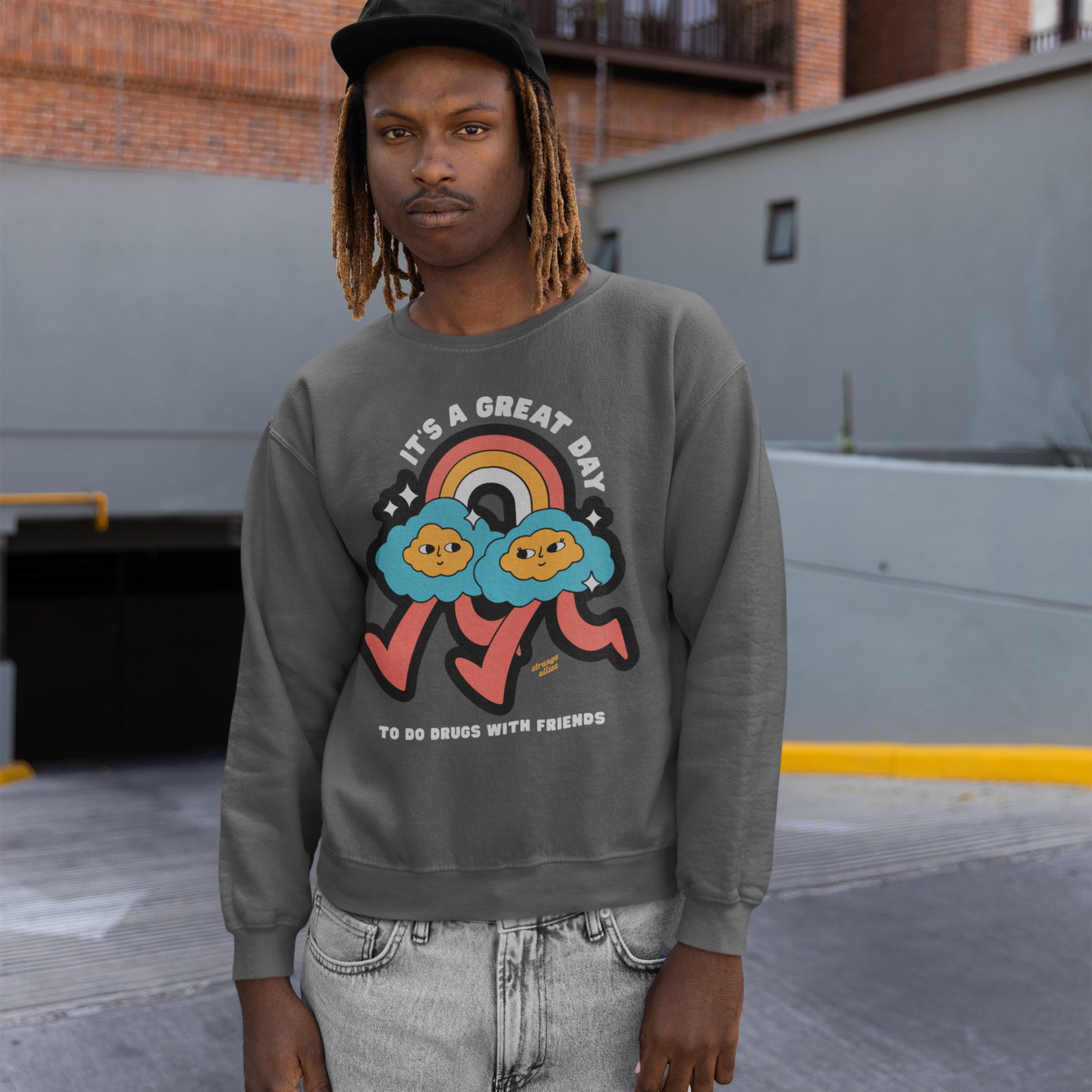 Drugs With Friends Sweatshirt by Strange Allies