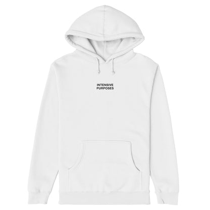 Intensive Purposes Hoodie