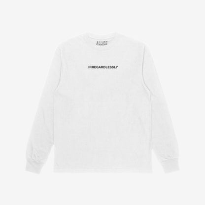 Irregardlessly T-shirt Long Sleeve White by Strange Allies