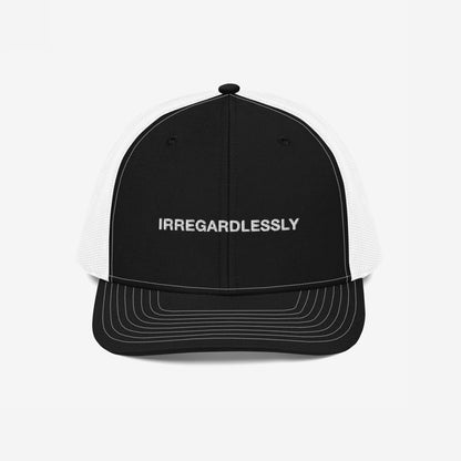 Irregardlessly Hat Trucker Hat Black White by Strange Allies