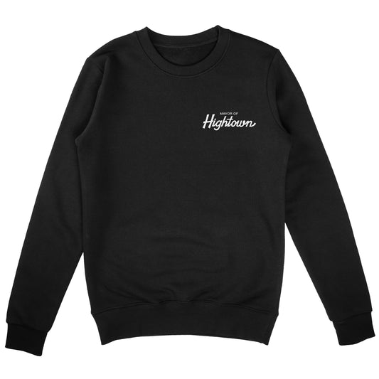 Mayor Of Hightown Sweatshirt