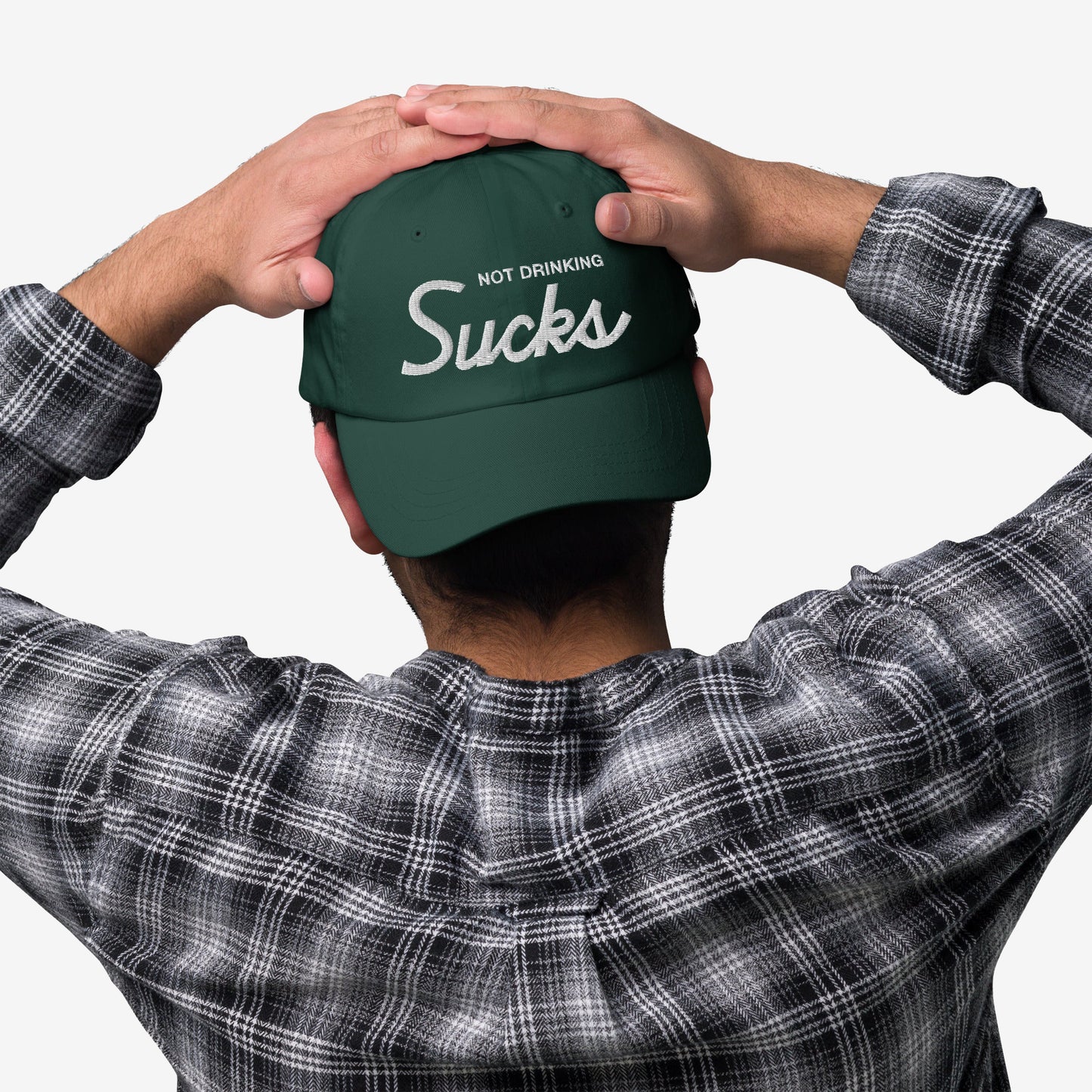 Not Drinking Sucks Hat