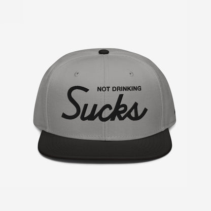 Not Drinking Sucks Hat