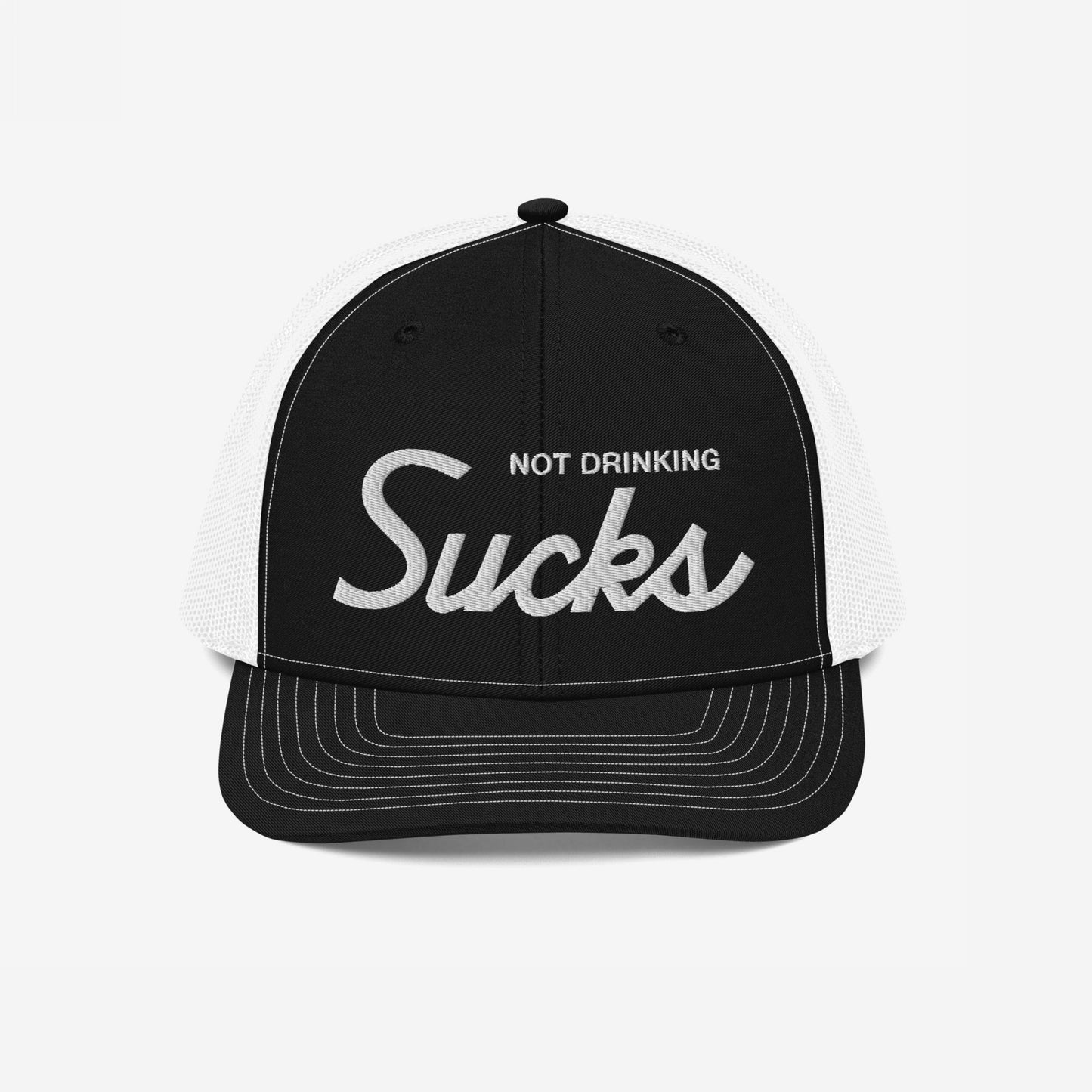 Not Drinking Sucks Hat