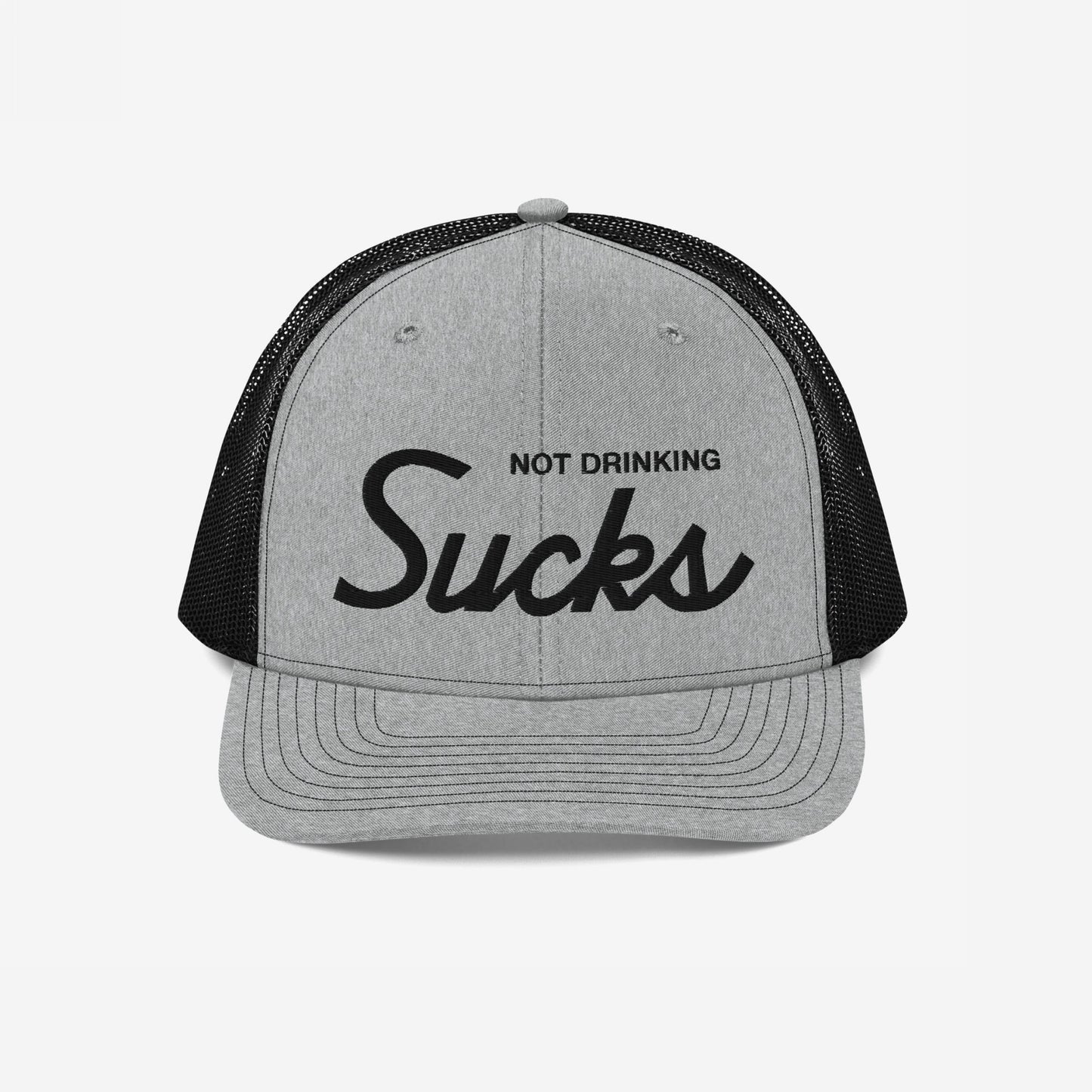 Not Drinking Sucks Hat