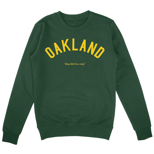 Oakland Story Sweatshirt