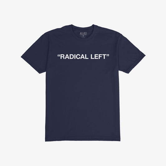 Radical Left T-shirt Short Sleeve Navy Blue by Strange Allies