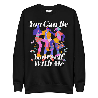 Be Yourself Sweatshirt