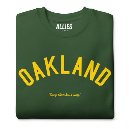 Oakland Story Sweatshirt